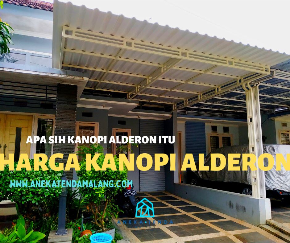 Harga Kanopi Alderon Terbaru 2024